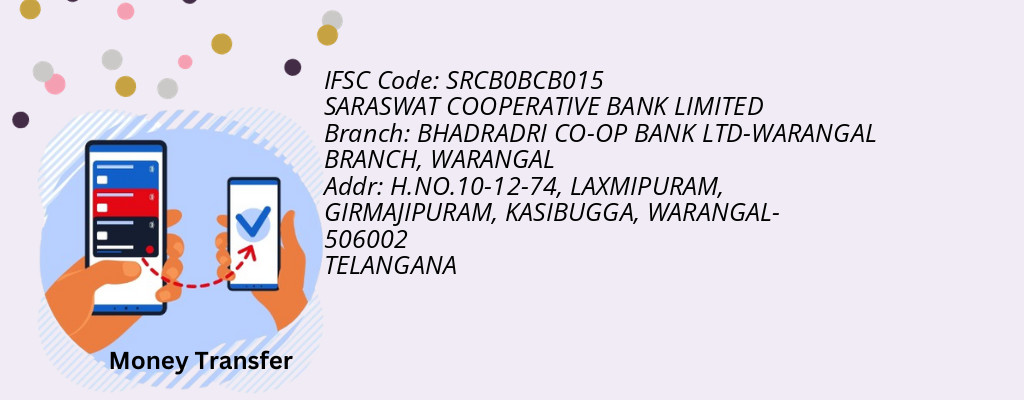 Find SARASWAT COOPERATIVE BANK IFSC Code WARANGAL - BHADRADRI CO-OP BANK LTD-WARANGAL BRANCH Branch Find SARASWAT COOPERATIVE BANK IFSC Code WARANGAL - BHADRADRI CO-OP BANK LTD-WARANGAL BRANCH Branch