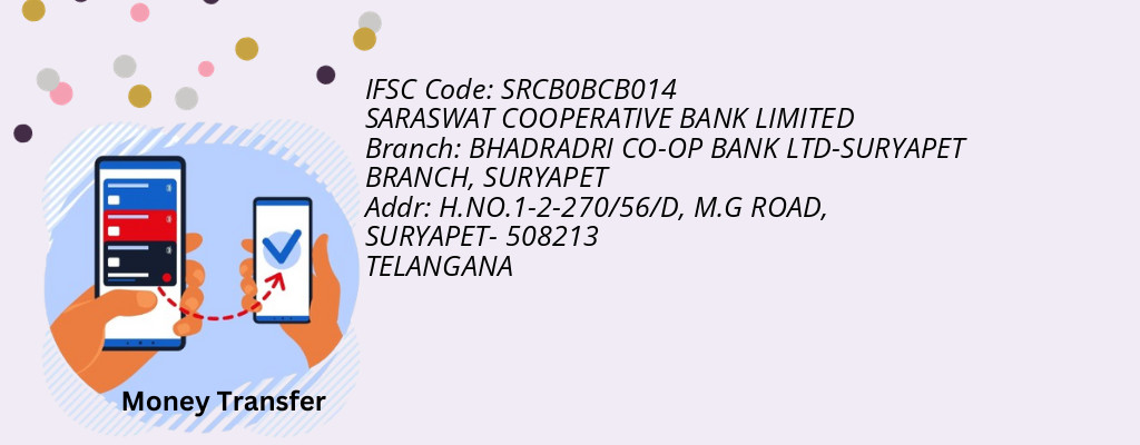 Find SARASWAT COOPERATIVE BANK IFSC Code SURYAPET - BHADRADRI CO-OP BANK LTD-SURYAPET BRANCH Branch Find SARASWAT COOPERATIVE BANK IFSC Code SURYAPET - BHADRADRI CO-OP BANK LTD-SURYAPET BRANCH Branch