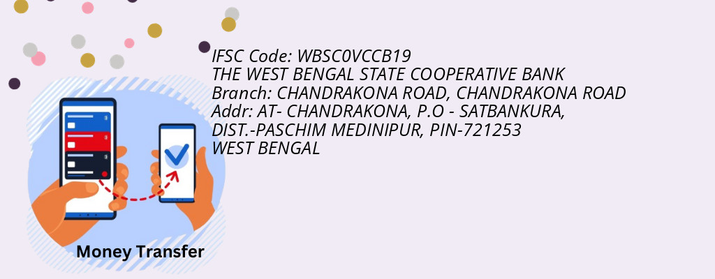 Find THE WEST BENGAL STATE COOPERATIVE BANK IFSC Code CHANDRAKONA ROAD - CHANDRAKONA ROAD Branch Find THE WEST BENGAL STATE COOPERATIVE BANK IFSC Code CHANDRAKONA ROAD - CHANDRAKONA ROAD Branch