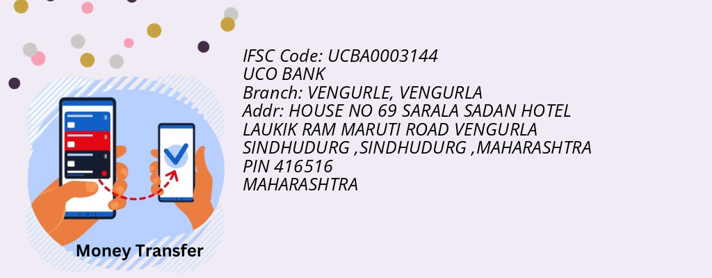 Find UCO BANK IFSC Code VENGURLA - VENGURLE Branch Find UCO BANK IFSC Code VENGURLA - VENGURLE Branch