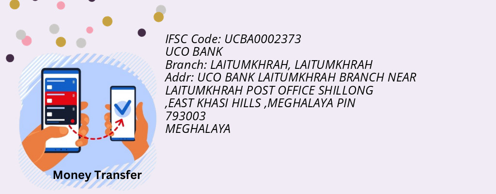 Find UCO BANK IFSC Code LAITUMKHRAH - LAITUMKHRAH Branch