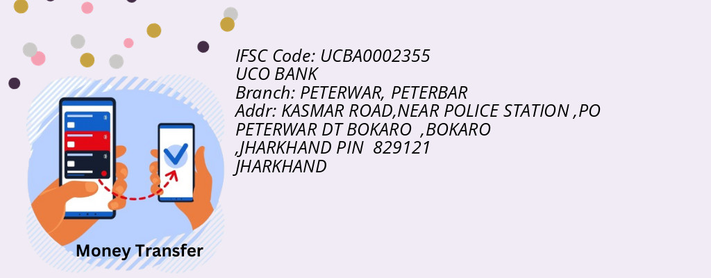 Find UCO BANK IFSC Code PETERBAR - PETERWAR Branch