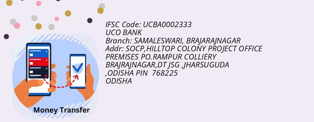 Find UCO BANK IFSC Code BRAJARAJNAGAR - SAMALESWARI Branch Find UCO BANK IFSC Code BRAJARAJNAGAR - SAMALESWARI Branch