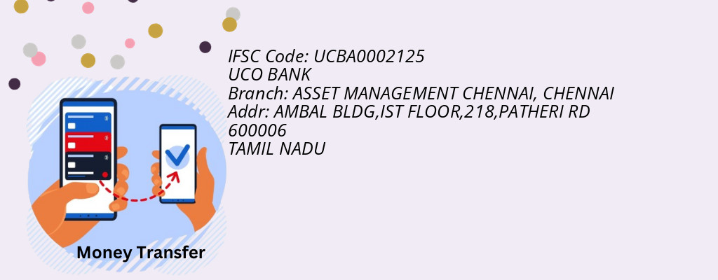Find UCO BANK IFSC Code CHENNAI - ASSET MANAGEMENT CHENNAI Branch