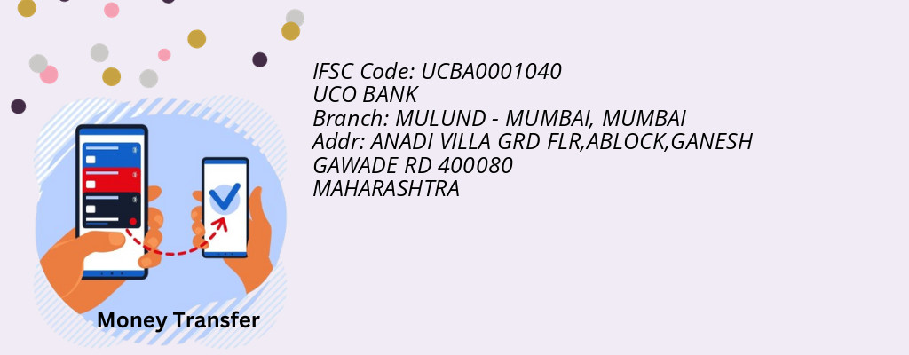 Find UCO BANK IFSC Code MUMBAI - MULUND - MUMBAI Branch Find UCO BANK IFSC Code MUMBAI - MULUND - MUMBAI Branch