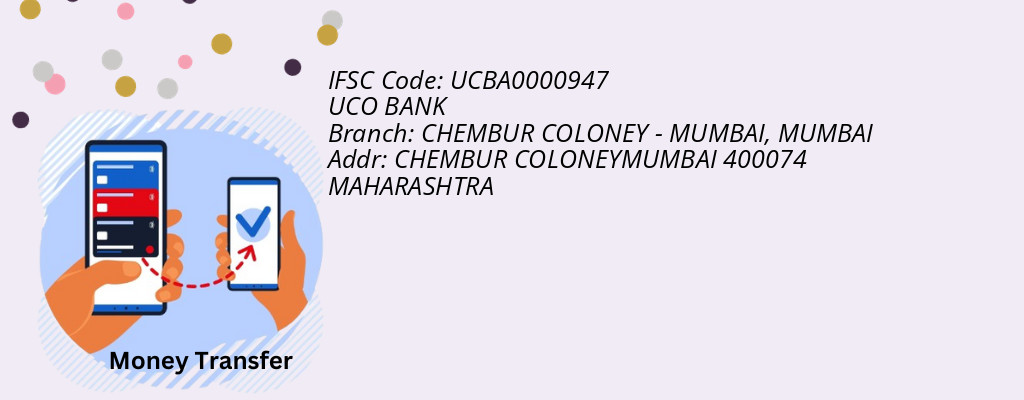 Find UCO BANK IFSC Code MUMBAI - CHEMBUR COLONEY - MUMBAI Branch