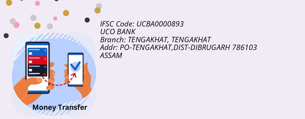 Find UCO BANK IFSC Code TENGAKHAT - TENGAKHAT Branch Find UCO BANK IFSC Code TENGAKHAT - TENGAKHAT Branch