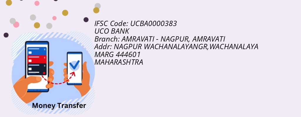 Find UCO BANK IFSC Code AMRAVATI - AMRAVATI - NAGPUR Branch Find UCO BANK IFSC Code AMRAVATI - AMRAVATI - NAGPUR Branch