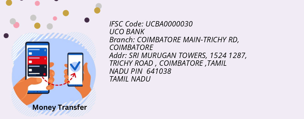 Find UCO BANK IFSC Code COIMBATORE - COIMBATORE MAIN-TRICHY RD Branch