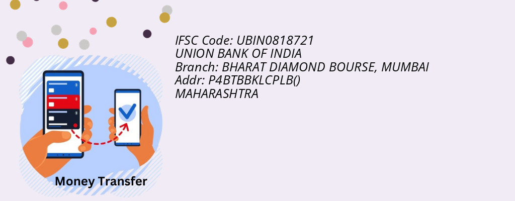 Find UNION BANK OF INDIA IFSC Code MUMBAI - BHARAT DIAMOND BOURSE Branch Find UNION BANK OF INDIA IFSC Code MUMBAI - BHARAT DIAMOND BOURSE Branch