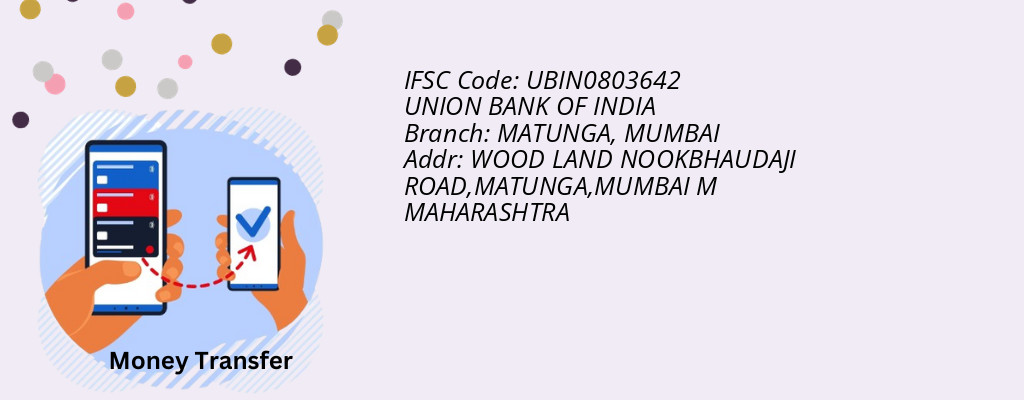 Find UNION BANK OF INDIA IFSC Code MUMBAI - MATUNGA Branch