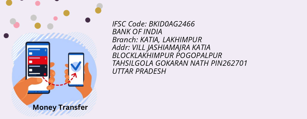 Find BANK OF INDIA IFSC Code LAKHIMPUR - KATIA Branch