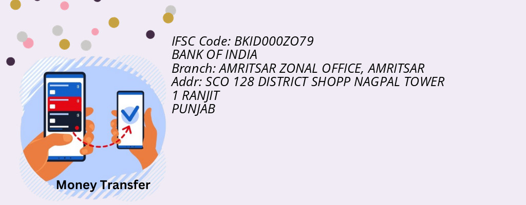 Find BANK OF INDIA IFSC Code AMRITSAR - AMRITSAR ZONAL OFFICE Branch
