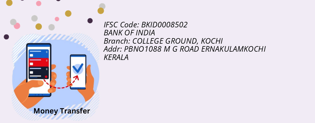 Find BANK OF INDIA IFSC Code KOCHI - COLLEGE GROUND Branch Find BANK OF INDIA IFSC Code KOCHI - COLLEGE GROUND Branch