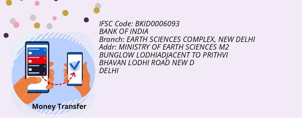 Find BANK OF INDIA IFSC Code NEW DELHI - EARTH SCIENCES COMPLEX Branch