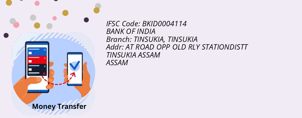 Find BANK OF INDIA IFSC Code TINSUKIA - TINSUKIA Branch