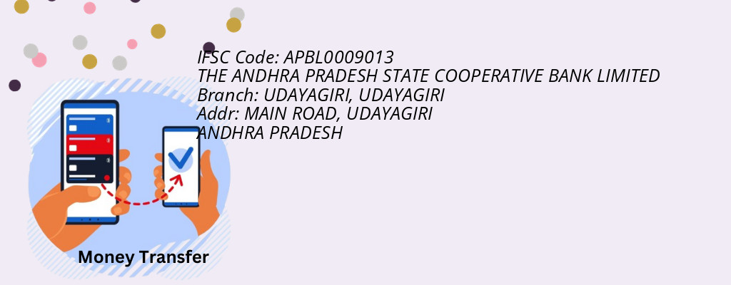 Find THE ANDHRA PRADESH STATE COOPERATIVE BANK IFSC Code UDAYAGIRI - UDAYAGIRI Branch Find THE ANDHRA PRADESH STATE COOPERATIVE BANK IFSC Code UDAYAGIRI - UDAYAGIRI Branch