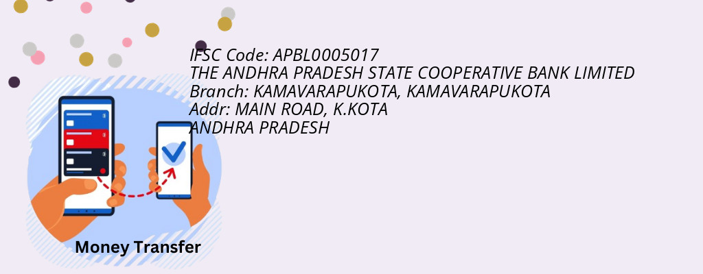 Find THE ANDHRA PRADESH STATE COOPERATIVE BANK IFSC Code KAMAVARAPUKOTA - KAMAVARAPUKOTA Branch Find THE ANDHRA PRADESH STATE COOPERATIVE BANK IFSC Code KAMAVARAPUKOTA - KAMAVARAPUKOTA Branch