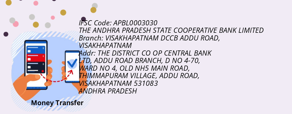 Find THE ANDHRA PRADESH STATE COOPERATIVE BANK IFSC Code VISAKHAPATNAM - VISAKHAPATNAM DCCB ADDU ROAD Branch Find THE ANDHRA PRADESH STATE COOPERATIVE BANK IFSC Code VISAKHAPATNAM - VISAKHAPATNAM DCCB ADDU ROAD Branch