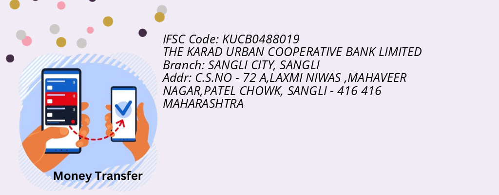 Find THE KARAD URBAN COOPERATIVE BANK IFSC Code SANGLI - SANGLI CITY Branch Find THE KARAD URBAN COOPERATIVE BANK IFSC Code SANGLI - SANGLI CITY Branch