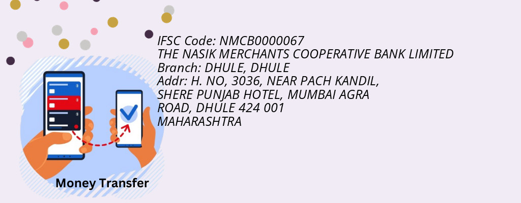 Find THE NASIK MERCHANTS COOPERATIVE BANK IFSC Code DHULE - DHULE Branch Find THE NASIK MERCHANTS COOPERATIVE BANK IFSC Code DHULE - DHULE Branch