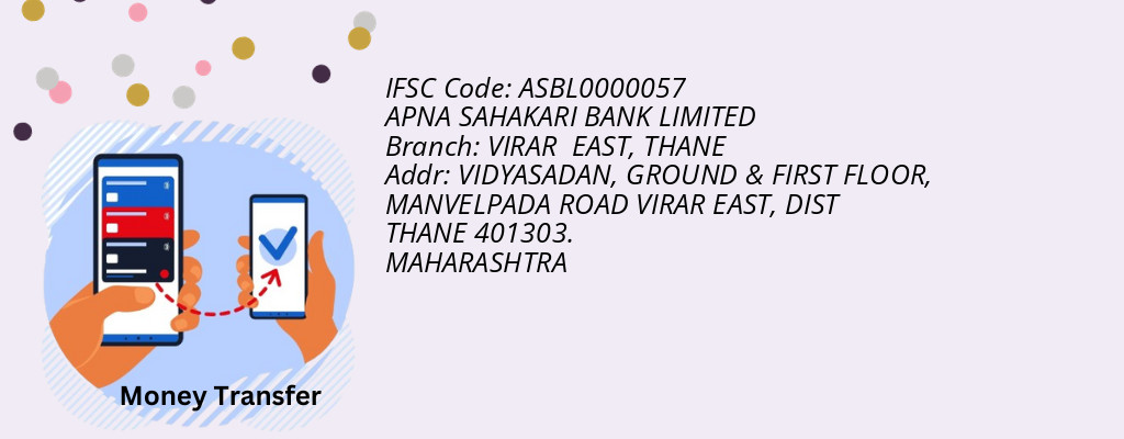 Find APNA SAHAKARI BANK IFSC Code THANE - VIRAR  EAST Branch