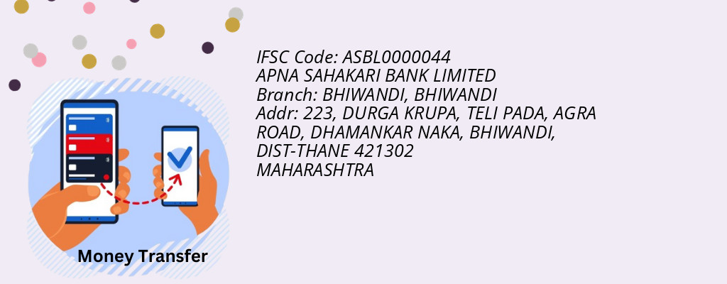 Find APNA SAHAKARI BANK IFSC Code BHIWANDI - BHIWANDI Branch
