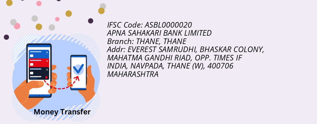 Find APNA SAHAKARI BANK IFSC Code THANE - THANE Branch