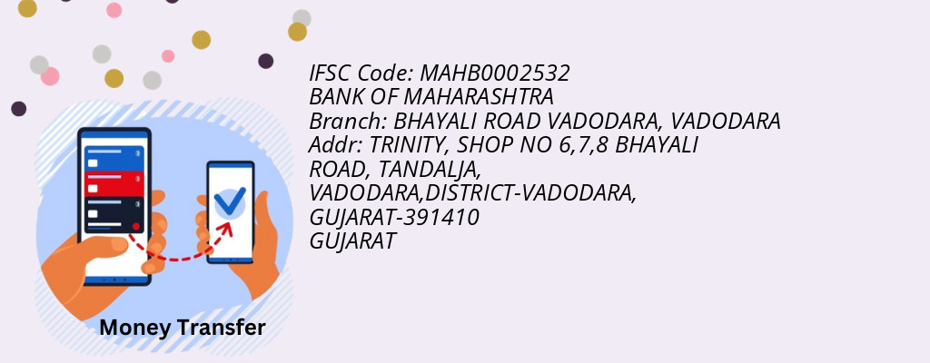 Find BANK OF MAHARASHTRA IFSC Code VADODARA - BHAYALI ROAD VADODARA Branch Find BANK OF MAHARASHTRA IFSC Code VADODARA - BHAYALI ROAD VADODARA Branch