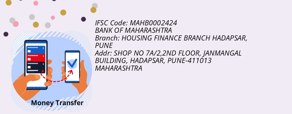 Find BANK OF MAHARASHTRA IFSC Code PUNE - HOUSING FINANCE BRANCH HADAPSAR Branch