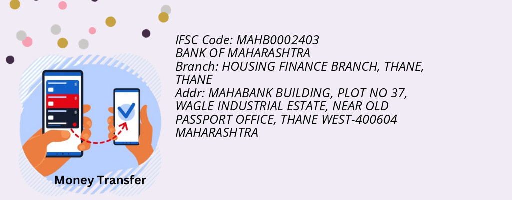 Find BANK OF MAHARASHTRA IFSC Code THANE - HOUSING FINANCE BRANCH, THANE Branch Find BANK OF MAHARASHTRA IFSC Code THANE - HOUSING FINANCE BRANCH, THANE Branch