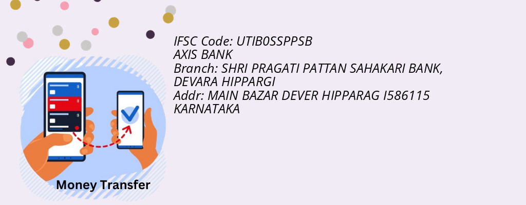 Find AXIS BANK IFSC Code DEVARA HIPPARGI - SHRI PRAGATI PATTAN SAHAKARI BANK Branch Find AXIS BANK IFSC Code DEVARA HIPPARGI - SHRI PRAGATI PATTAN SAHAKARI BANK Branch