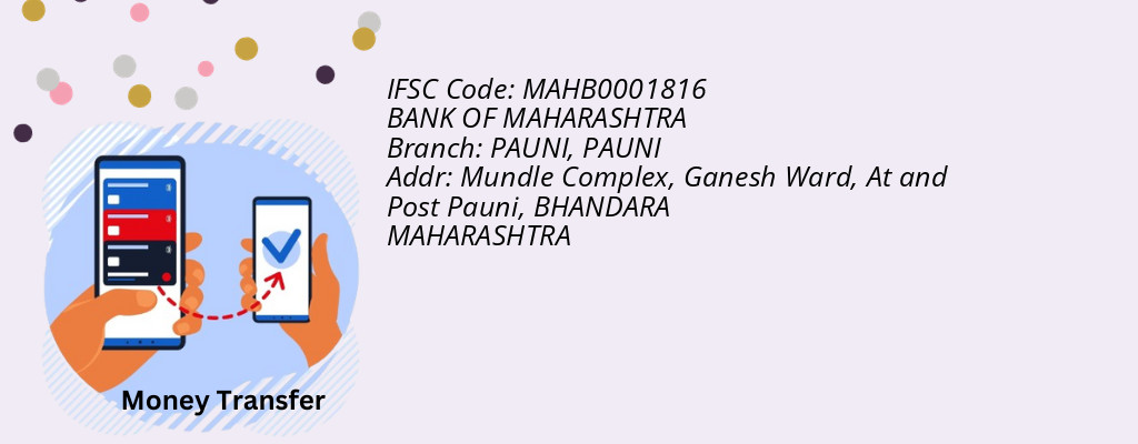 Find BANK OF MAHARASHTRA IFSC Code PAUNI - PAUNI Branch