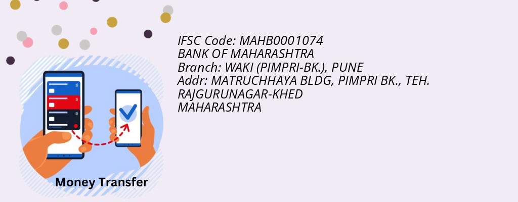 Find BANK OF MAHARASHTRA IFSC Code PUNE - WAKI (PIMPRI-BK.) Branch Find BANK OF MAHARASHTRA IFSC Code PUNE - WAKI (PIMPRI-BK.) Branch