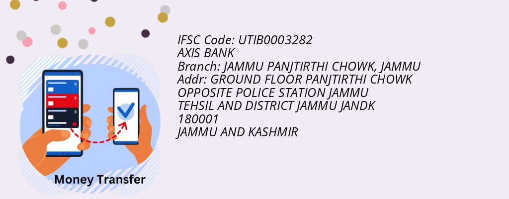 Find AXIS BANK IFSC Code JAMMU - JAMMU PANJTIRTHI CHOWK Branch