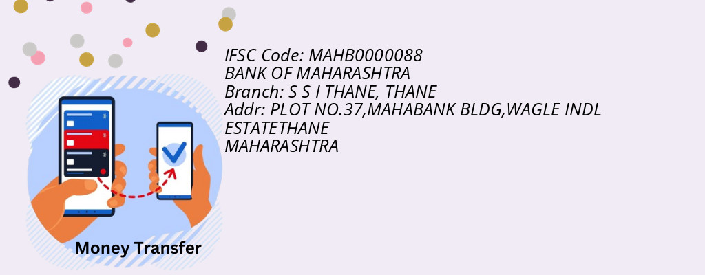 Find BANK OF MAHARASHTRA IFSC Code THANE - S S I THANE Branch Find BANK OF MAHARASHTRA IFSC Code THANE - S S I THANE Branch