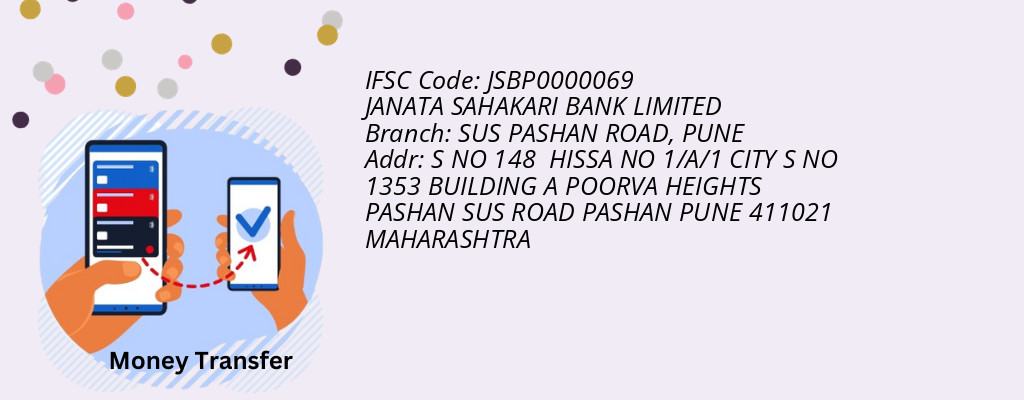 Find JANATA SAHAKARI BANK IFSC Code PUNE - SUS PASHAN ROAD Branch Find JANATA SAHAKARI BANK IFSC Code PUNE - SUS PASHAN ROAD Branch