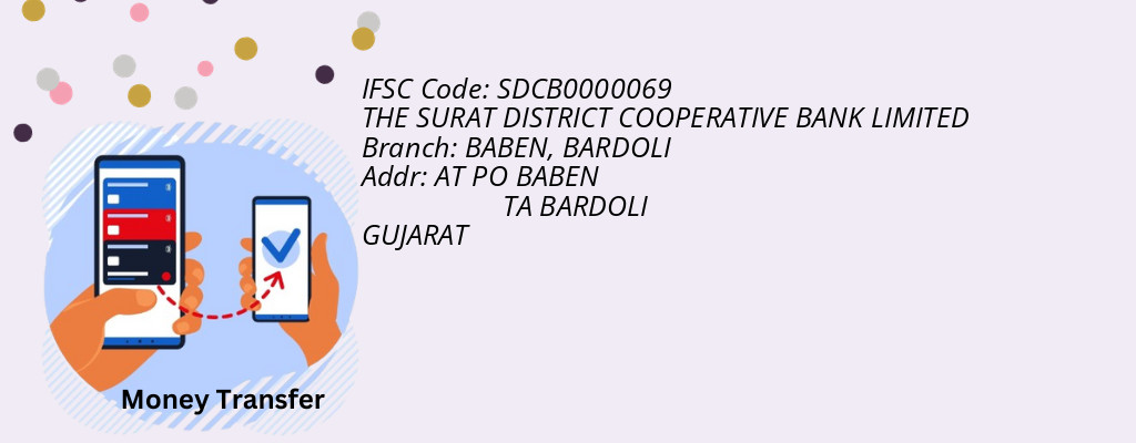 Find THE SURAT DISTRICT COOPERATIVE BANK IFSC Code BARDOLI - BABEN Branch Find THE SURAT DISTRICT COOPERATIVE BANK IFSC Code BARDOLI - BABEN Branch