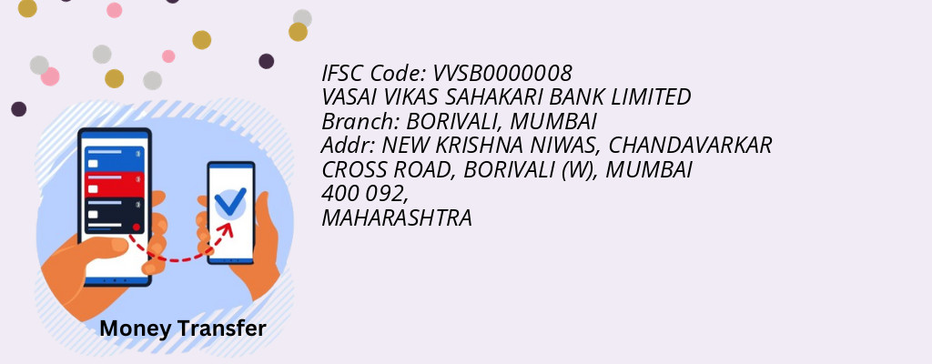 Find VASAI VIKAS SAHAKARI BANK IFSC Code MUMBAI - BORIVALI Branch Find VASAI VIKAS SAHAKARI BANK IFSC Code MUMBAI - BORIVALI Branch
