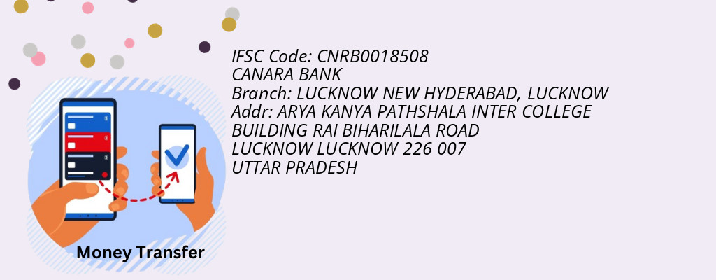Find CANARA BANK IFSC Code LUCKNOW - LUCKNOW NEW HYDERABAD Branch Find CANARA BANK IFSC Code LUCKNOW - LUCKNOW NEW HYDERABAD Branch