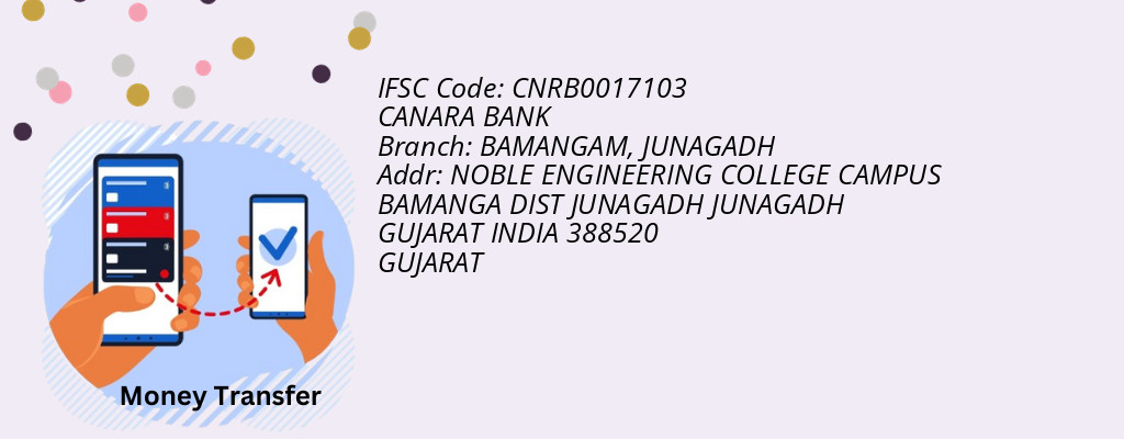 Find CANARA BANK IFSC Code JUNAGADH - BAMANGAM Branch