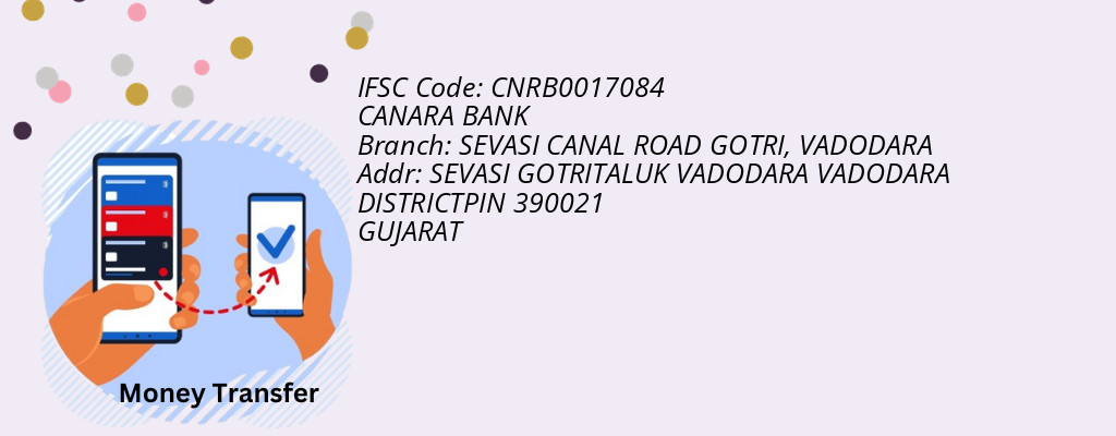 Find CANARA BANK IFSC Code VADODARA - SEVASI CANAL ROAD GOTRI Branch Find CANARA BANK IFSC Code VADODARA - SEVASI CANAL ROAD GOTRI Branch