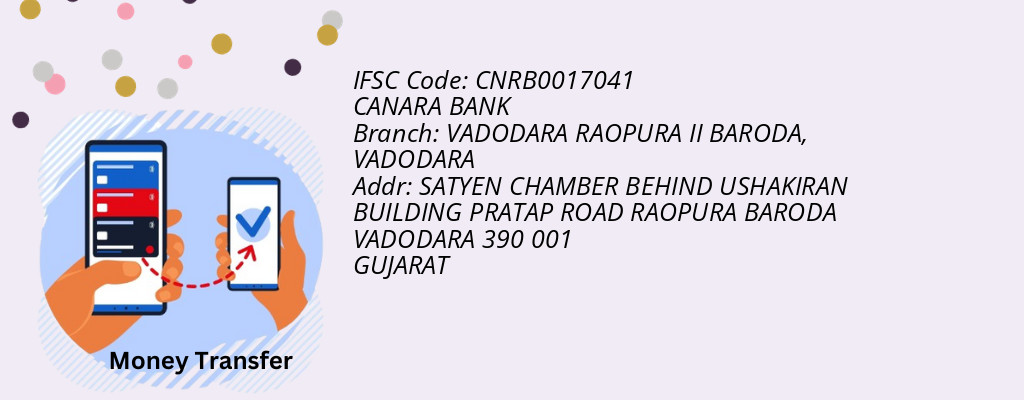 Find CANARA BANK IFSC Code VADODARA - VADODARA RAOPURA II BARODA Branch Find CANARA BANK IFSC Code VADODARA - VADODARA RAOPURA II BARODA Branch