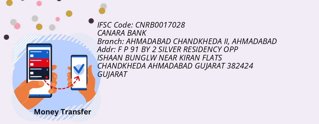 Find CANARA BANK IFSC Code AHMADABAD - AHMADABAD CHANDKHEDA II Branch
