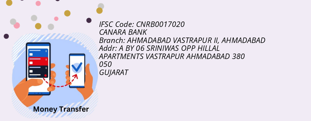 Find CANARA BANK IFSC Code AHMADABAD - AHMADABAD VASTRAPUR II Branch