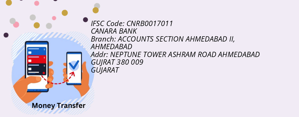 Find CANARA BANK IFSC Code AHMEDABAD - ACCOUNTS SECTION AHMEDABAD II Branch