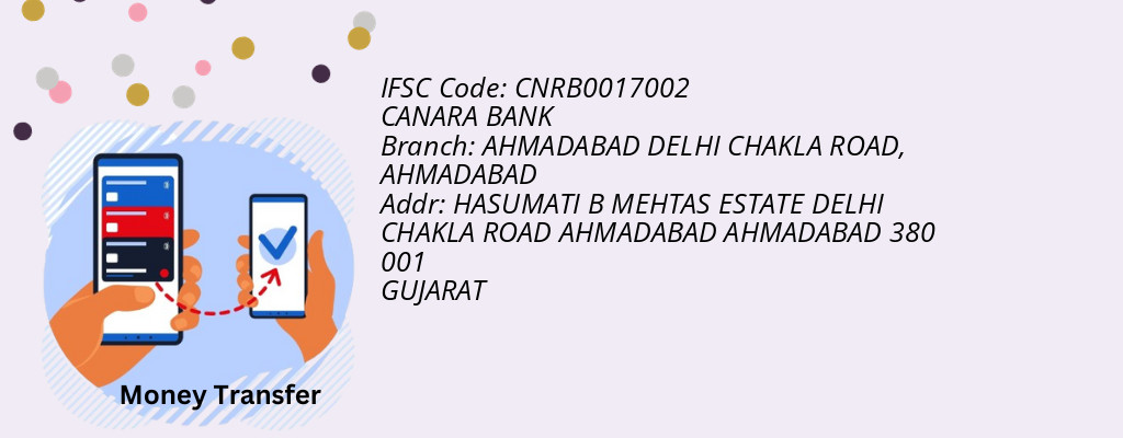 Find CANARA BANK IFSC Code AHMADABAD - AHMADABAD DELHI CHAKLA ROAD Branch