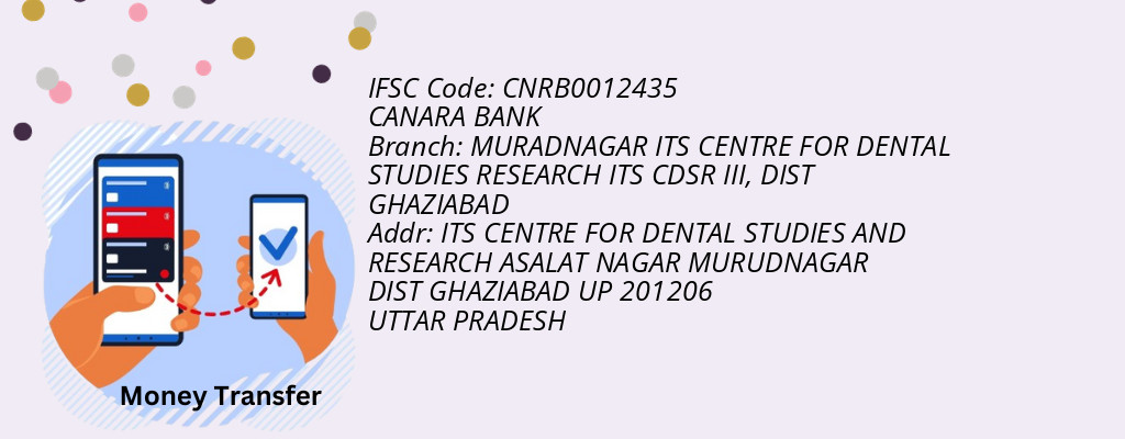 Find CANARA BANK IFSC Code DIST GHAZIABAD - MURADNAGAR ITS CENTRE FOR DENTAL STUDIES RESEARCH ITS CDSR III Branch Find CANARA BANK IFSC Code DIST GHAZIABAD - MURADNAGAR ITS CENTRE FOR DENTAL STUDIES RESEARCH ITS CDSR III Branch