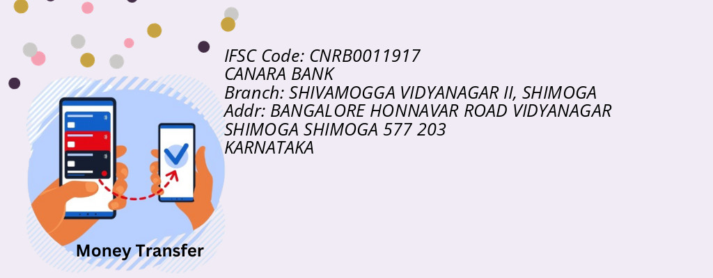 Find CANARA BANK IFSC Code SHIMOGA - SHIVAMOGGA VIDYANAGAR II Branch