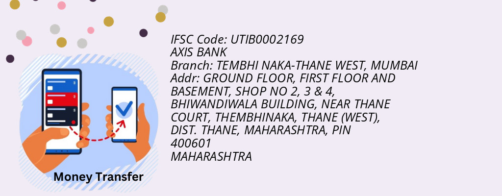 Find AXIS BANK IFSC Code MUMBAI - TEMBHI NAKA-THANE WEST Branch Find AXIS BANK IFSC Code MUMBAI - TEMBHI NAKA-THANE WEST Branch